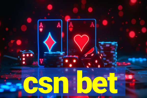 csn bet